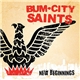 Bum City Saints - New Beginnings